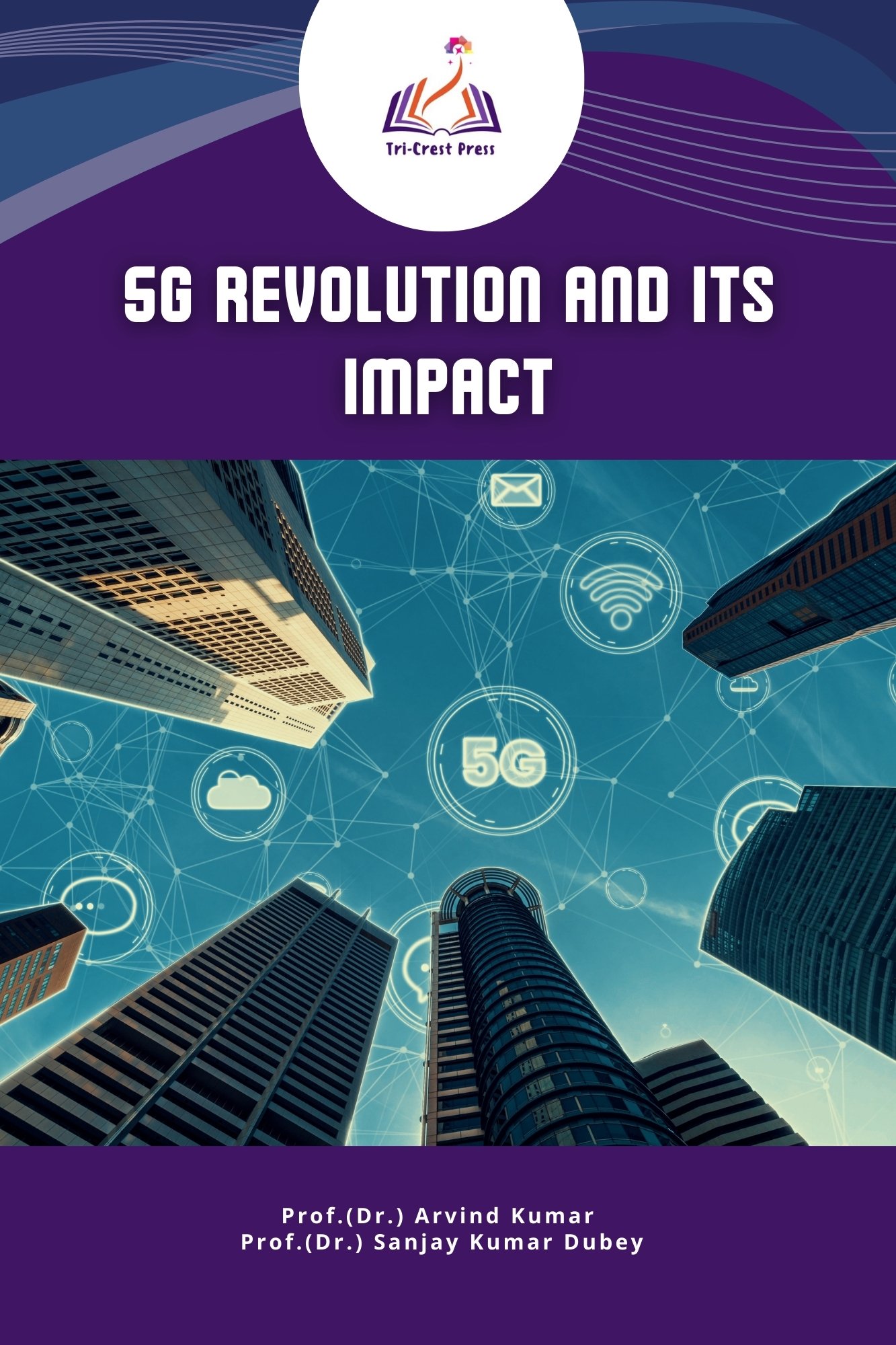 5G Revolution & its Impact
