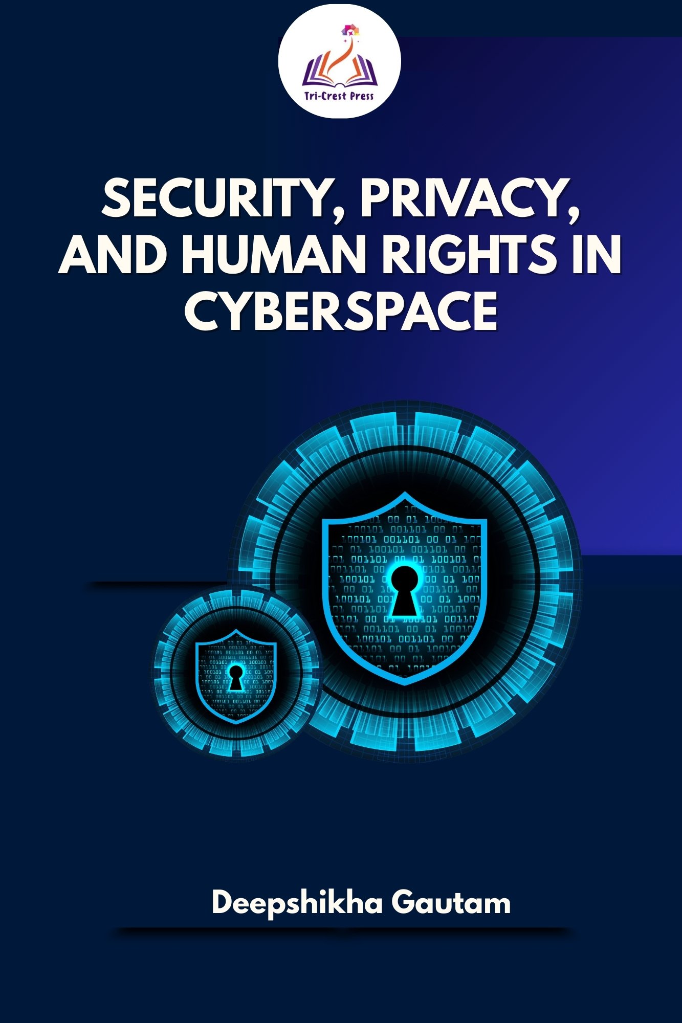 Security, Privacy, and Human Rights in Cyberspace
